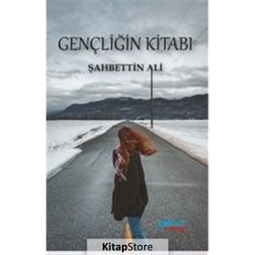 Gençliğin Kitabı - Şahbettin Ali
