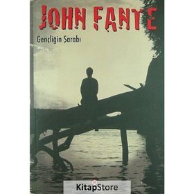 GENÇLIĞIN ŞARABI - JOHN FANTE