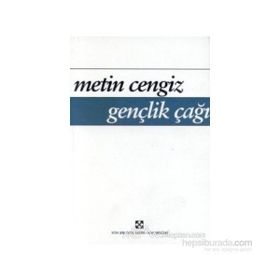 Gençlik Çağı - Metin Cengiz