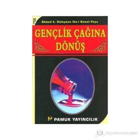 GENÇLİK ÇAĞINA DÖNÜŞ (KOD: SAĞLIK-002) - AHMED B.SÜLEYMAN, İBN-I KEMAL PAŞA