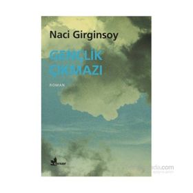 GENÇLİK ÇIKMAZI - NACI GIRGINSOY