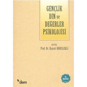 Gençlik Din ve Değerler Psikolojisi-Dem Yayınları