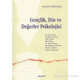 GENÇLİK, DIN VE DEĞERLER PSIKOLOJISI - HAYATI HÖKELEKLİ