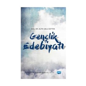 Gençlik Edebiyatı - Aliye Uslu Üstten