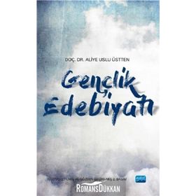 Gençlik Edebiyatı - Aliye Uslu Üstten
