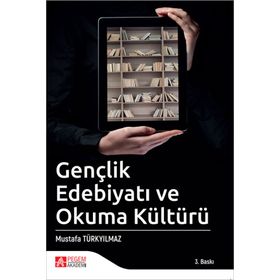 Gençlik Edebiyatı ve Okuma Kültürü - Mustafa Türkyılmaz