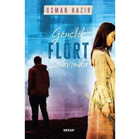 Gençlik Flört Sınavında - Osman Hazır