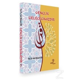 Gençlik Geleceğimizdir - Seyit Mehmet Şen