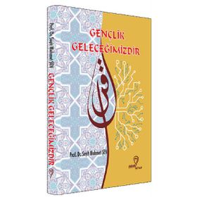 Gençlik Geleceğimizdir - Seyit Mehmet Şen