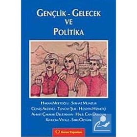GENÇLİK-GELECEK VE POLITIKA - ANONIM