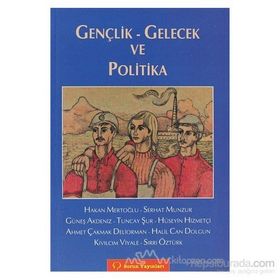GENÇLİK-GELECEK VE POLITIKA - ANONIM