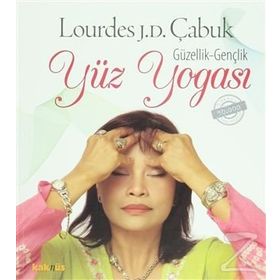 GENÇLİK GÜZELLİK YÜZ YOGASI - LOURDES JULIAN DOPLITO ÇABUK