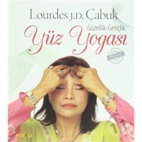 GENÇLİK GÜZELLİK YÜZ YOGASI - LOURDES JULIAN DOPLITO ÇABUK