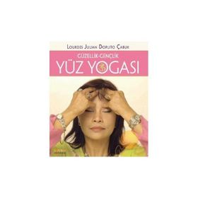 GENÇLİK GÜZELLİK YÜZ YOGASI - LOURDES JULIAN DOPLITO ÇABUK