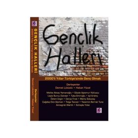 GENÇLIK HALLERI 2000LER TÜRKIYESINDE GENÇ OLMAK - KOLEKTIF