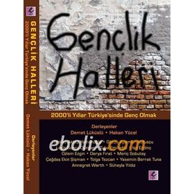 GENÇLIK HALLERI 2000LER TÜRKIYESINDE GENÇ OLMAK - KOLEKTIF