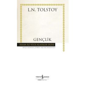 Gençlik - Hasan Ali Yücel Klasikler Dizisi - L. N. Tolstoy