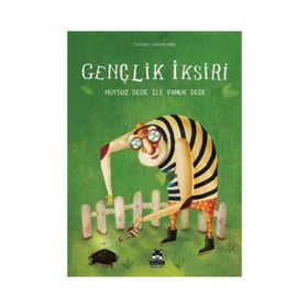 Gençlik İksiri-Huysuz Dede ile Pamuk Dede - Ilaria Guarducci