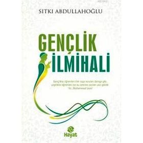 GENÇLİK İLMİHALİ - MEHMED PAKSU