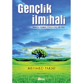 GENÇLİK İLMİHALİ - MEHMED PAKSU
