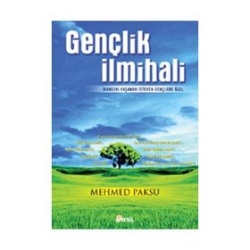 GENÇLİK İLMİHALİ - MEHMED PAKSU