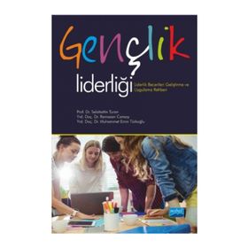 Gençlik Liderliği - Selahattin Turan Ramazan Cansoy Muhammet Emin Türkoğlu