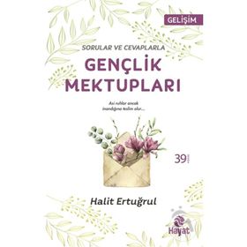 GENÇLİK MEKTUPLARI - HALIT ERTUĞRUL