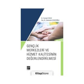 Gençlik Merkezleri ve Hizmet Kalitesinin Değerlendirilmesi - Cumali Yavuz