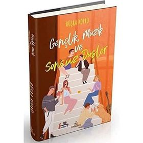 Gençlik Müzik ve Sonsuz Düşler Ciltli Büşra Köprü
