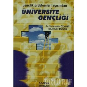 GENÇLİK PROBLEMLERI AÇISINDAN ÜNİVERSİTE GENÇLİĞİ - SELEHATTIN ÖZYURT;MEHMET SAIT DOĞAN