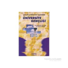 GENÇLİK PROBLEMLERI AÇISINDAN ÜNİVERSİTE GENÇLİĞİ - SELEHATTIN ÖZYURT;MEHMET SAIT DOĞAN