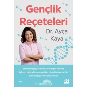 Gençlik Reçeteleri - Ayça Kaya