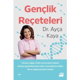 Gençlik Reçeteleri - Ayça Kaya