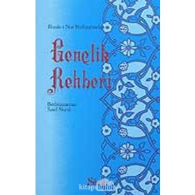 GENÇLİK REHBERI - BEDİÜZZAMAN SAID NURSI