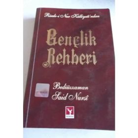 GENÇLİK REHBERI - BEDİÜZZAMAN SAID NURSI