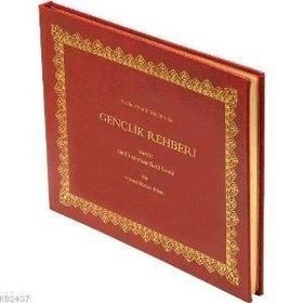 GENÇLİK REHBERI (ORTA BOY, OSMANLICA) - AHMED HUSREV ALTINBAŞAK