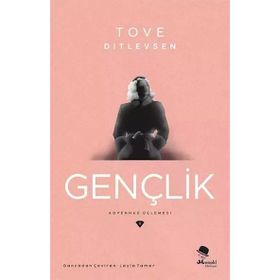 Gençlik - Tove Ditlevsen