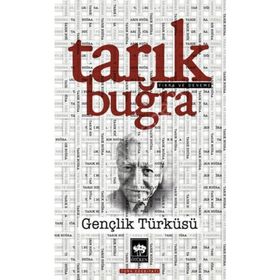 Gençlik Türküsü - Tarık Buğra