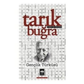 Gençlik Türküsü - Tarık Buğra