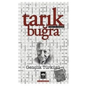 Gençlik Türküsü - Tarık Buğra