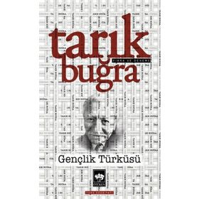 Gençlik Türküsü - Tarık Buğra