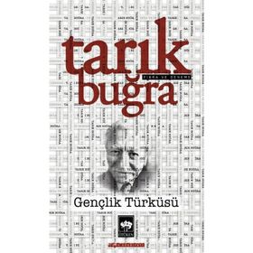Gençlik Türküsü - Tarık Buğra