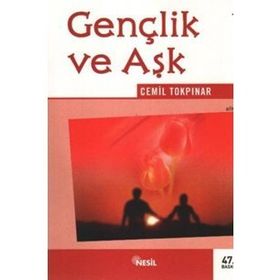 GENÇLİK VE AŞK - CEMIL TOKPINAR