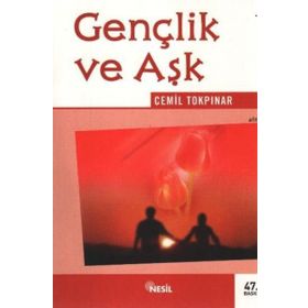 GENÇLİK VE AŞK - CEMIL TOKPINAR