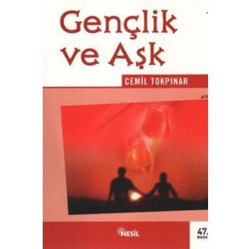 GENÇLİK VE AŞK - CEMIL TOKPINAR