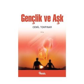 GENÇLİK VE AŞK - CEMIL TOKPINAR