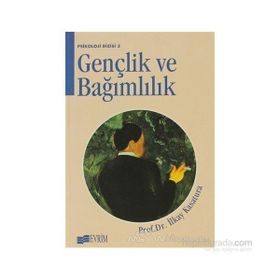 GENÇLİK VE BAĞIMLILIK - İLKAY KASATURA
