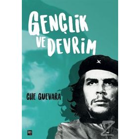Gençlik Ve Devrim - Ernesto Che Guevara