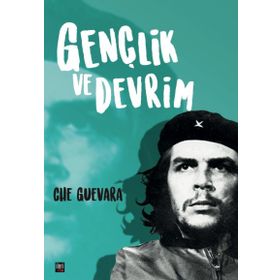 Gençlik Ve Devrim - Ernesto Che Guevara