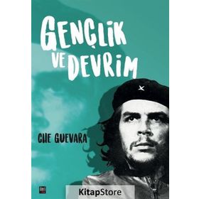 Gençlik Ve Devrim - Ernesto Che Guevara